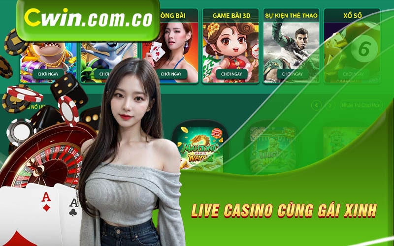 Live casino cùng gái xinh