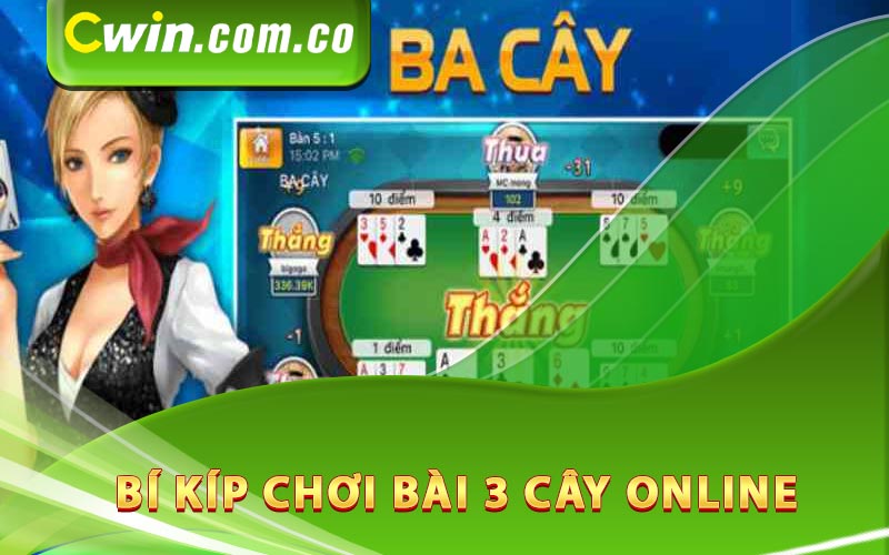 Bí kíp chơi bài 3 cây online