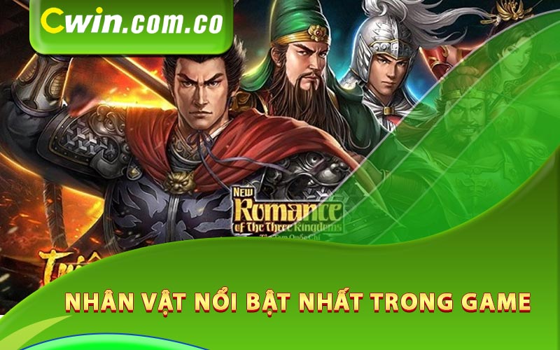 Nhân vật nổi bật nhất trong Game