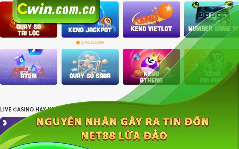 Nguyên nhân gây ra tin đồn Net88 lừa đảo