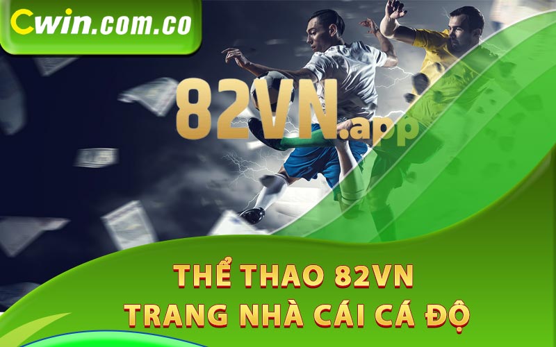 Thể Thao 82Vn - Trang Nhà Cái Cá Độ