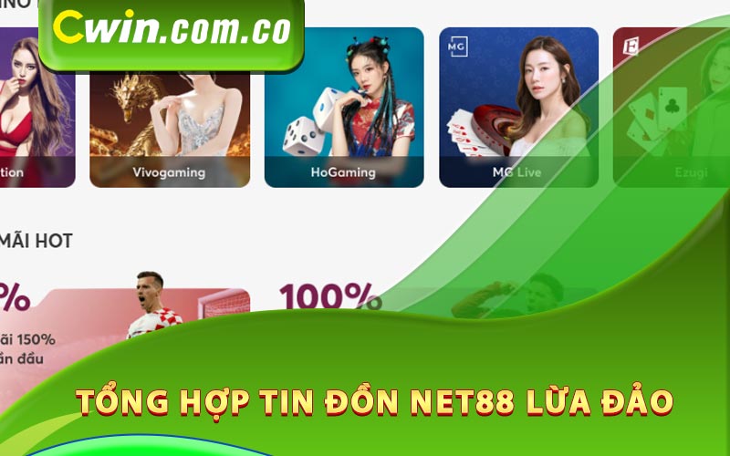 Tổng hợp tin đồn Net88 lừa đảo