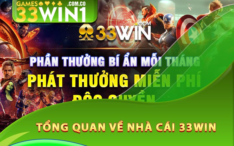 Sơ lược tổng quan về nhà cái 33Win